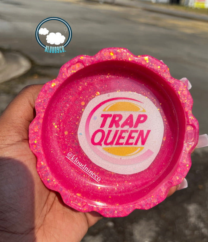 Trap Queen Ashtray